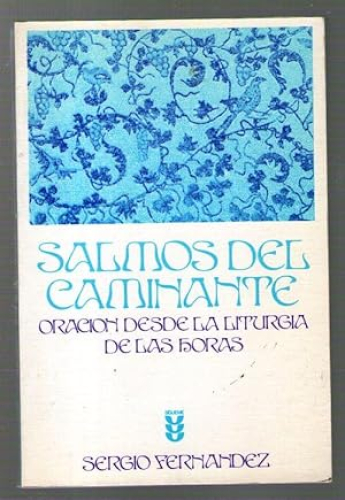 Portada del libro de SALMOS DEL CAMINANTE - ORACION DESDE LA LITURGIA DE LAS HORAS