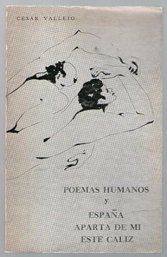 Portada del libro de POEMAS HUMANOS Y ESPAÑA APARTA DE MI ESTE CALIZ