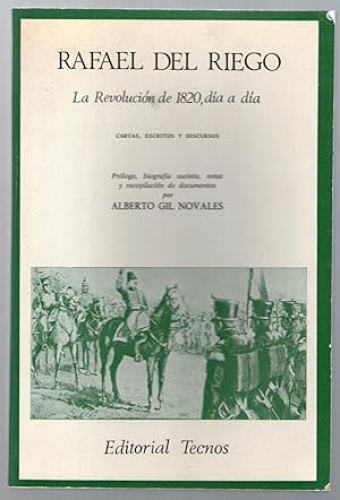 Portada del libro de REVOLUCION DE 1820, DIA A DIA, LA - CARTAS, ESCRITOS Y DISCURSOS