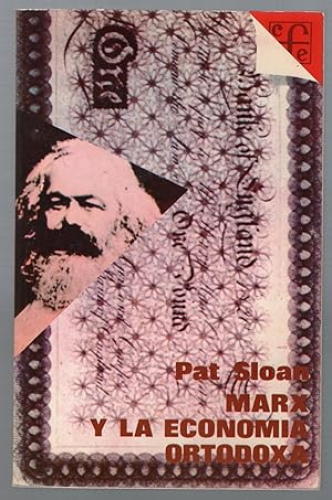 Portada del libro de MARX Y LA ECONOMIA ORTODOXA