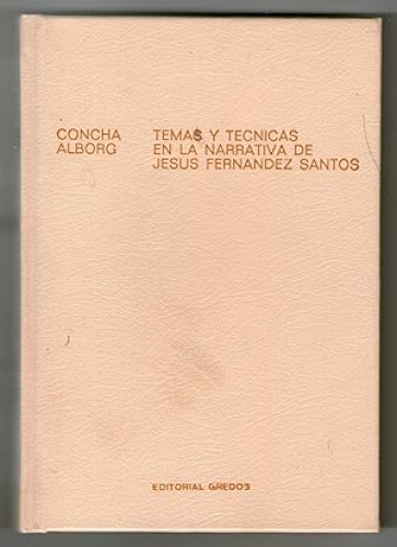 Portada del libro de TEMAS Y TECNICAS EN LA NARRATIVA DE JESUS FERNANDEZ SANTOS