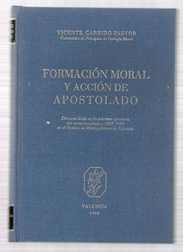 Portada del libro de FORMACION MORAL Y ACCION DE APOSTOLADO
