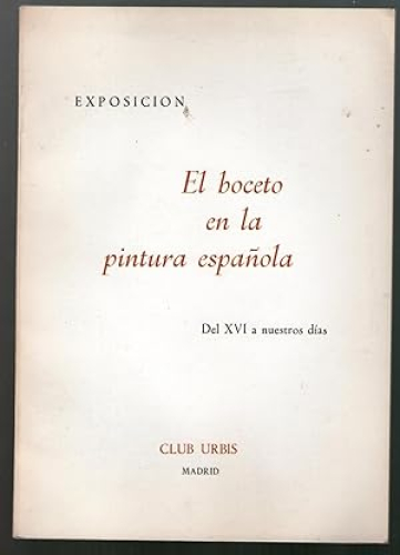 Portada del libro de BOCETO EN LA PINTURA ESPAÑOLA, EL - DEL XVI A NUESTROS DIAS
