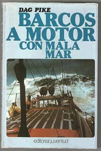 Portada del libro de BARCOS A MOTOR CON MALA MAR