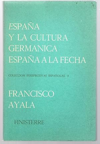 Portada del libro de ESPAÑA Y LA CULTURA GERMANICA - ESPAÑA A LA FLECHA