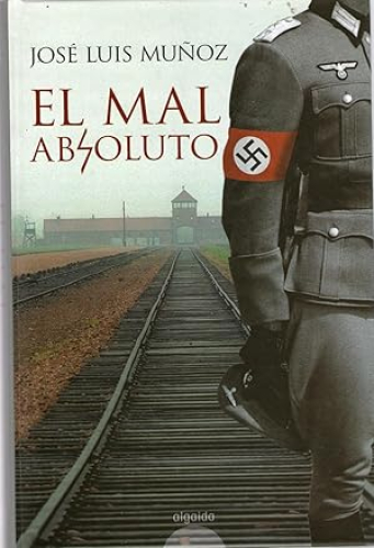 Portada del libro de MAL ABSOLUTO, EL