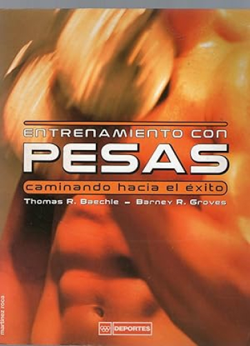 Portada del libro de ENTRENAMIENTO CON PESAS - CAMINANDO HACIA EL EXITO