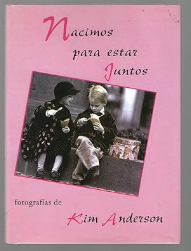 Portada del libro de NACIMOS PARA ESTAR JUNTOS