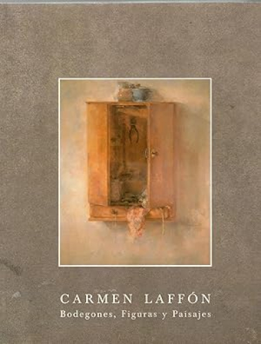 Portada del libro de CARMEN LAFFON - BODEGONES, FIGURAS Y PAISAJES