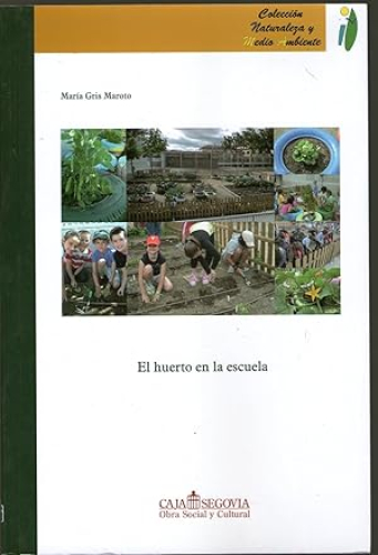 Portada del libro de HUERTO EN LA ESCUELA, EL