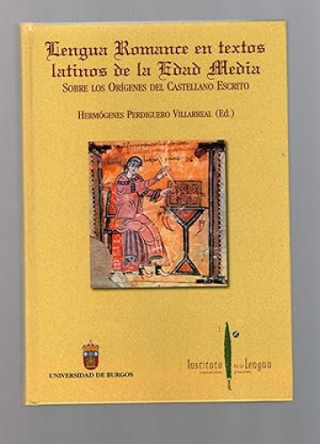 Portada del libro de LENGUA ROMANCE EN TEXTOS LATINOS DE LA EDAD MEDIA SOBRE LOS ORIGENES DEL CASTELLANO ESCRITO