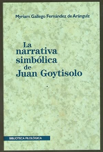 Portada del libro de NARRATIVA SIMBOLICA DE JUAN GOYTISOLO, LA