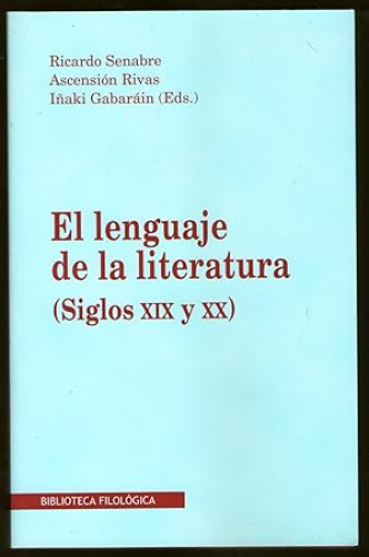 Portada del libro de LENGUAJE DE LA LITERATURA, EL (SIGLOS XIX Y XX)