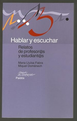 Portada del libro de HABLAR Y ESCUCHAR - RELATOS DE PRFESOR@S Y ESTUDIANT@S