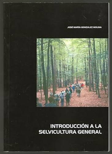 Portada del libro de INTRODUCCION A LA SELVICULTURA GENERAL
