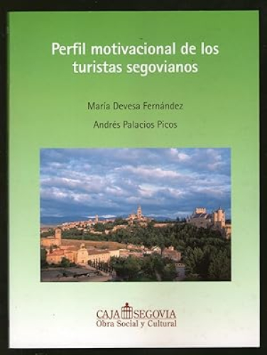 Portada del libro de PERFIL MOTIVACIONAL DE LOS TURISTAS SEGOVIANOS