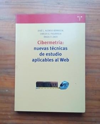 Portada del libro de CIBERMETRIA: NUEVAS TECNICAS DE ESTUDIO APLICABLES AL WEB