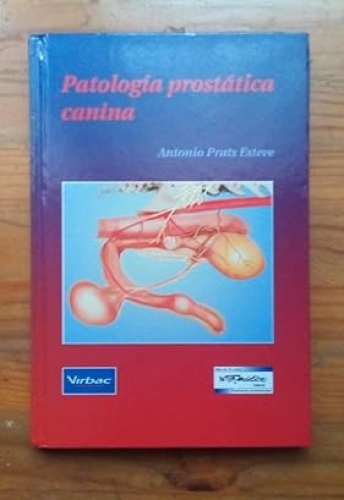 Portada del libro de PATOLOGIA PROSTATICA CANINA