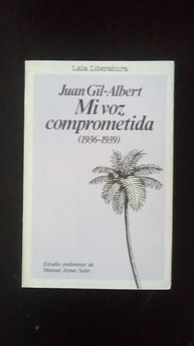 Portada del libro de MI VOZ COMPROMETIDA (1936-1939)