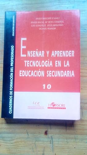 Portada del libro de ENSEÑAR Y APRENDER TECNOLOGIA EN LA EDUCACION SECUNDARIA