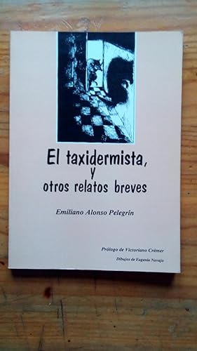 Portada del libro de TAXIDERMISTA, Y OTROS RELATOS BREVES, EL