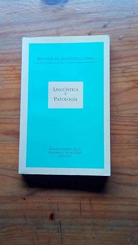Portada del libro de LINGÜISTICA Y PATOLOGIA - ESTUDIOS DE LINGÜISTICA CLINICA