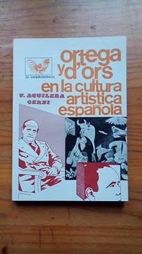 Portada del libro de ORTEGA Y D´ORS EN LA CULTURA ARTISTICA ESPAÑOLA