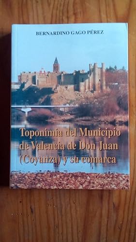 Portada del libro de TOPONIMIA DEL MUNICIPIO DE VALENCIA DE DON JUAN (COYANZA) Y SU COMARCA
