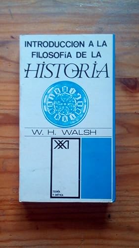 Portada del libro de INTRODUCCION A LA FILOSOFIA DE LA HISTORIA