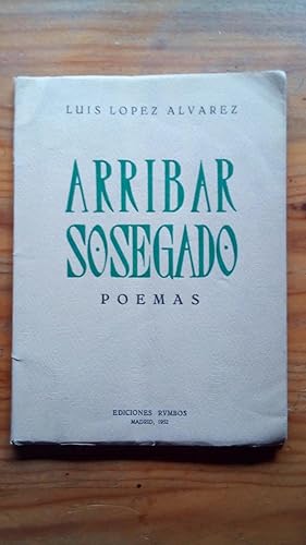 Portada del libro de ARRIBAR SOSEGADO - POEMAS
