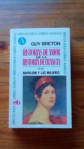 Portada del libro de HISTORIAS DE AMOR DE LA HISTORIA DE FRANCIA - VIII
