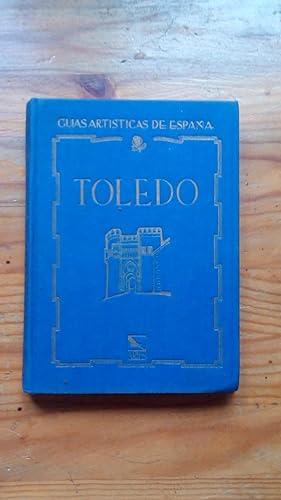 Portada del libro de TOLEDO - GUIAS ARTISTICAS DE ESPAÑA