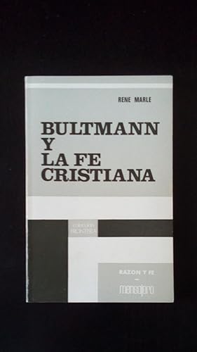 Portada del libro de BULTMANN Y LA FE CRISTIANA