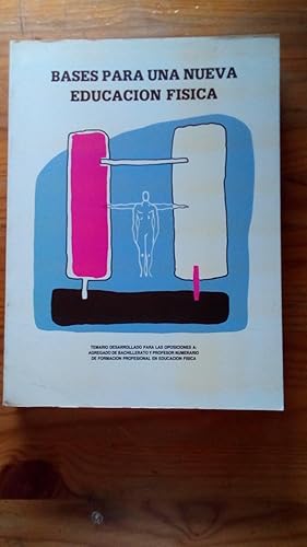 Portada del libro de BASES PRA UNA NUEVA EDUCACION FISICA
