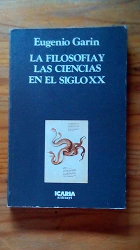 Portada del libro de FILOSOFIA Y LAS CIENCIAS EN EL SIGLO XX, LA