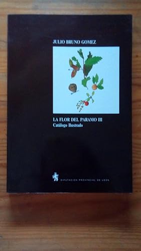 Portada del libro de FLOR DEL PARAMO III, LA - CATALOGO ILUSTRADO