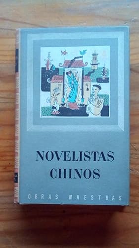 Portada del libro de NOVELISTAS CHINOS - DE LOS AÑOS 618 A 1715