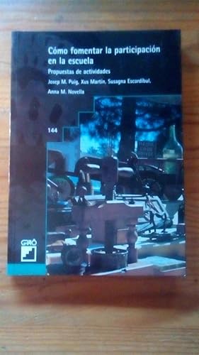 Portada del libro de COMO FOMENTAR LA PARTICIPACION EN LA ESCUELA - PROPUESTAS DE ACTIVIDADES