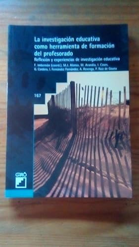 Portada del libro de INVESTIGACION EDUCATIVA COMO HERRAMIENTA DE FORMACION DEL PROFESORADO, LA