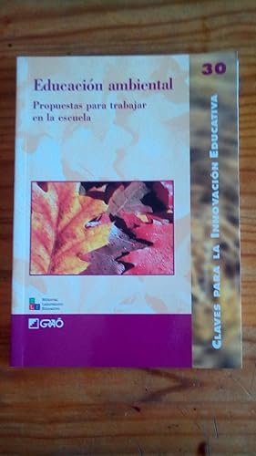 Portada del libro de EDUCACION AMBIENTAL - PROPUESTAS PARA TRABAJAR EN LA ESCUELA
