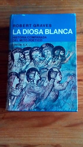 Portada del libro de DIOSA BLANCA, LA - HISTORIA COMPARADA DEL MITO POETICO