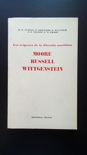 Portada del libro de MOORE RUSSELL WITTGENSTEIN - LOS ORIGNES DE LA FILOSOFIA ANALITICA
