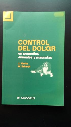 Portada del libro de CONTROL DEL DOLOR EN PEQUEÑOS ANIMALES Y MASCOTAS