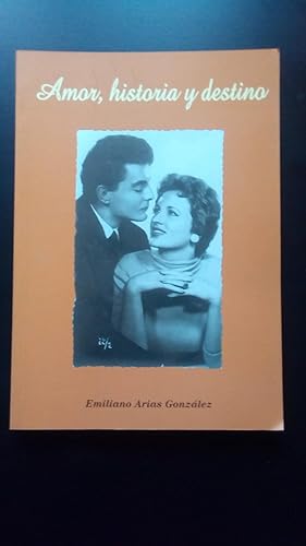 Portada del libro de AMOR, HISTORIA Y DESTINO