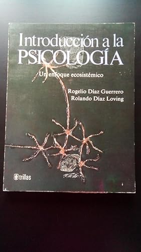 Portada del libro de INTRODUCCION A LA PSICOLOGIA - UN ENFOQUE ECOSISTEMICO