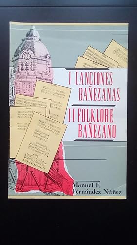 Portada del libro de I CANCIONES BAÑEZANAS - II FOLKLORE BAÑEZANO