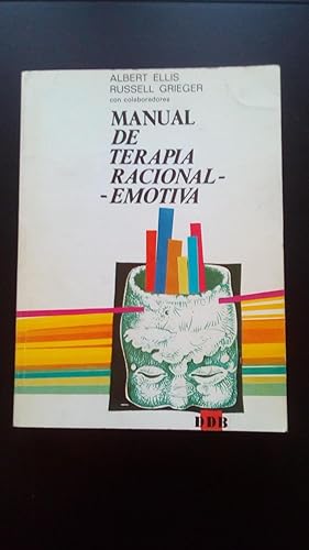 Portada del libro de MANUAL DE TERAPIA RACIONAL-EMOTIVA