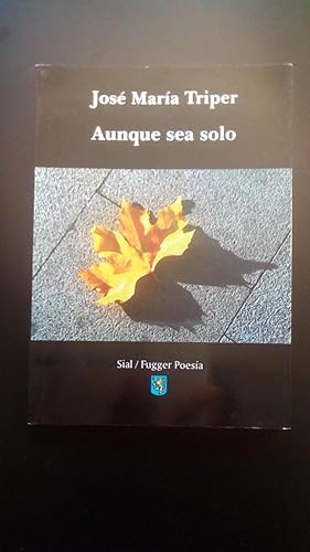 Portada del libro de AUNQUE SEA SOLO