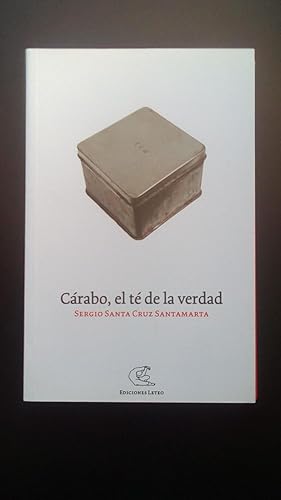 Portada del libro de CARABO, EL TE DE LA VERDAD
