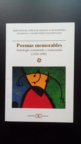 Portada del libro de POEMAS MEMORABLES - ANTOLOGIA CONSULTADA Y COMENTADA (1939-1999)